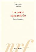LA PORTE SANS ENTREE  -  APPROCHE DU ZEN 