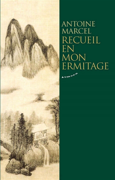 RECUEIL EN MON ERMITAGE 