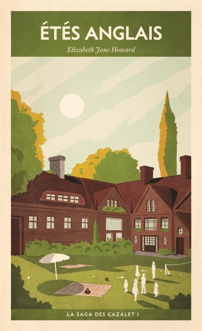 ETES ANGLAIS (LA SAGA DES CAZALET I) 