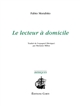 LE LECTEUR A DOMICILE 